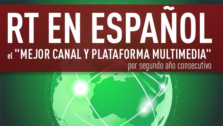 Por segundo año consecutivo el Club de Periodistas de México galardona a RT