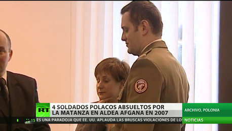 La justicia polaca absuelve a 4 soldados de crímenes de guerra en Afganistán