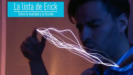 La lista de Erick: Entre la realidad y la ficción 