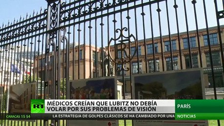 Copiloto de Germanwings temía quedarse ciego y visitó 41 médicos antes del siniestro