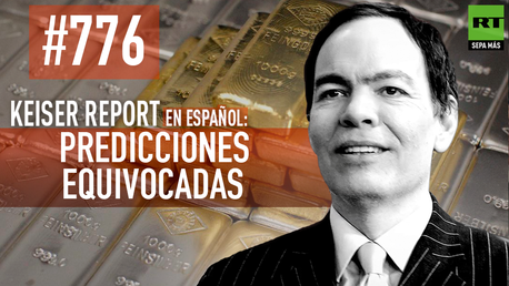 Keiser report en español: Predicciones equivocadas (E776)