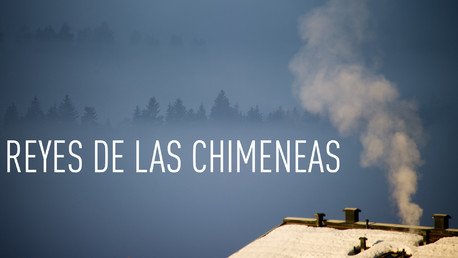 Reyes de las chimeneas