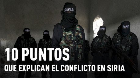 De una crisis interna a la lucha antiterrorista global: 10 puntos que explican el conflicto en Siria