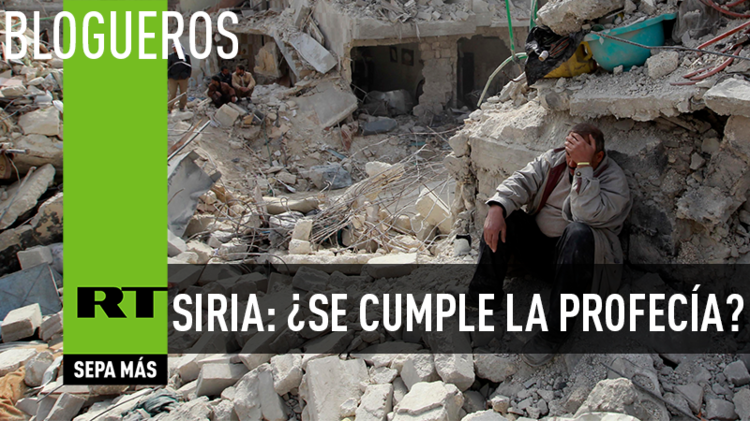 Siria: ¿se cumple la profecía?