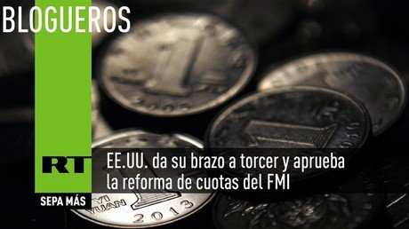 El Congreso de EE.UU. da su brazo a torcer y aprueba la reforma de cuotas del FMI