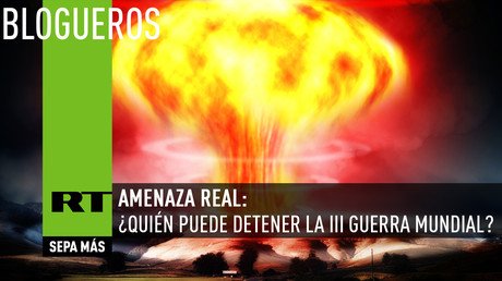 Amenaza real: ¿quién puede detener la III Guerra Mundial?