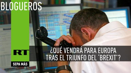 ¿Qué vendrá para Europa tras el triunfo del 'Brexit'?