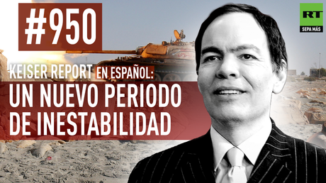 Keiser Report en español: Un nuevo periodo de inestabilidad (E950)
