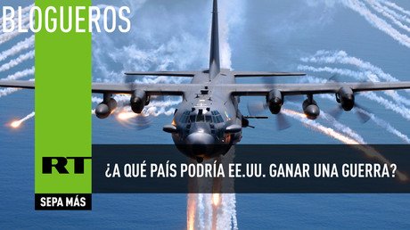 ¿A qué país podría ganar una guerra EE.UU.?