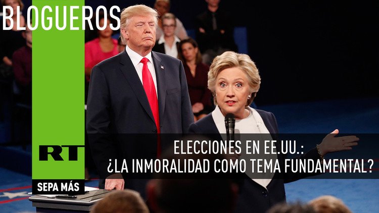 Elecciones en EE.UU.: ¿la inmoralidad como tema fundamental?