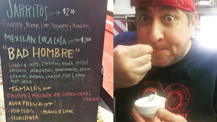 Burrito 'bad hombre': Así se burlan de Donald Trump los restaurantes mexicanos en EE.UU. 