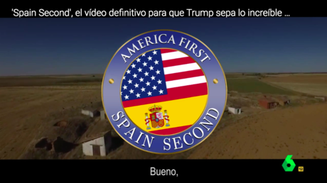 "America first, Spain second": España se dirige a Trump con este vídeo satírico