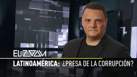 Latinoamérica: ¿Presa de la corrupción?