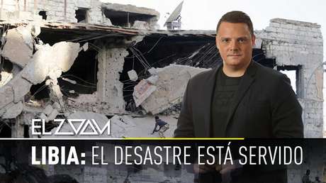 Libia: el desastre está servido