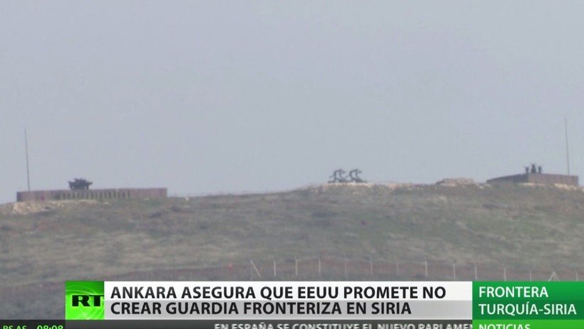 Ankara asegura que EE.UU. promete no crear guardia fronteriza en Siria