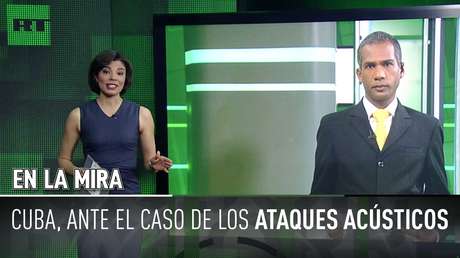 Cuba, en la mira por los supuestos "ataques acústicos" contra diplomáticos estadounidenses