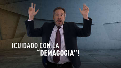 ¡Cuidado con la "demagogia"!