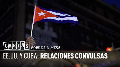 EE.UU. y Cuba: relaciones convulsas