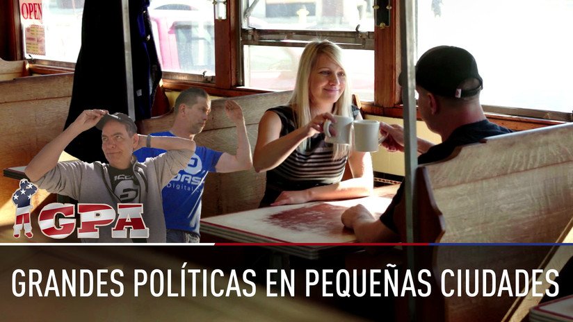 El gran peregrinaje americano: Grandes políticas en pequeñas ciudades