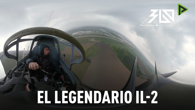 RT muestra el primer video panorámico en la historia grabado a bordo del legendario avión Il-2