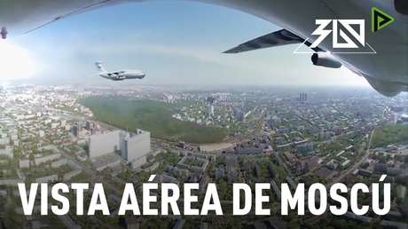 Espectacular sobrevuelo de Moscú en 360° durante el ensayo del Día de la Victoria