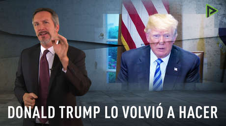 Donald Trump lo volvió a hacer