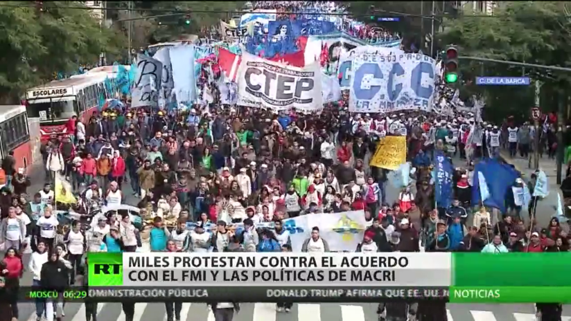 Argentina: Miles de personas protestan contra el acuerdo con el FMI y las políticas de Macri