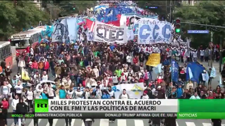 Argentina: Miles de personas protestan contra el acuerdo con el FMI y las políticas de Macri