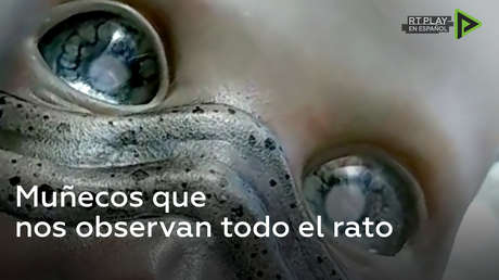 Muñecos 'poseídos' que siguen con la mirada