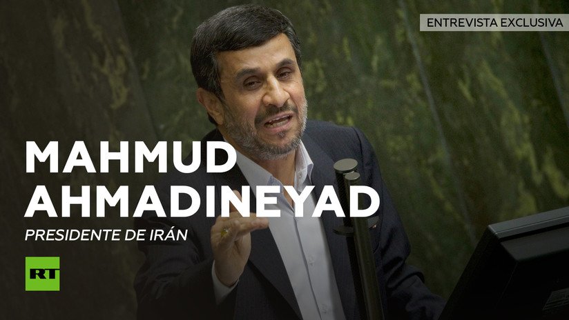 Entrevista con Mahmud Ahmadineyad, presidente de Irán