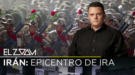 Irán: Epicentro de ira