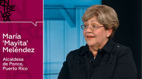 Alcaldesa puertorriqueña: "Para algunas cosas EE.UU. nos trata como un estado, y para otras se nos discrimina"