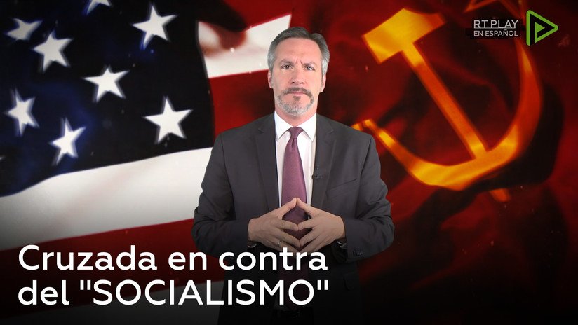 Cruzada en contra del "socialismo"