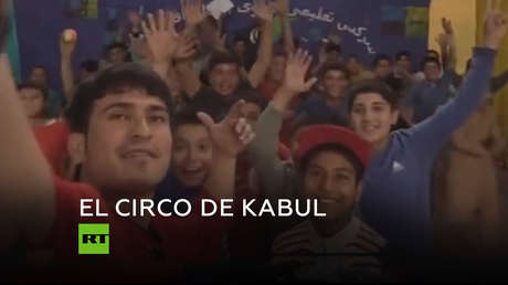 Circo en Afganistán: las flores que crecen entre las piedras