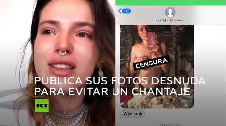 La actriz Bella Thorne publica fotos íntimas para acabar con el chantaje de un 'hacker'