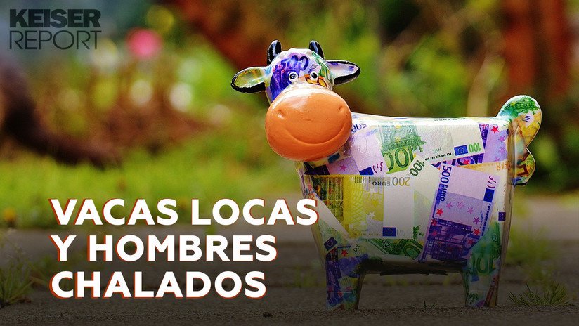 El sistema financiero de EE.UU., como la enfermedad de las vacas locas