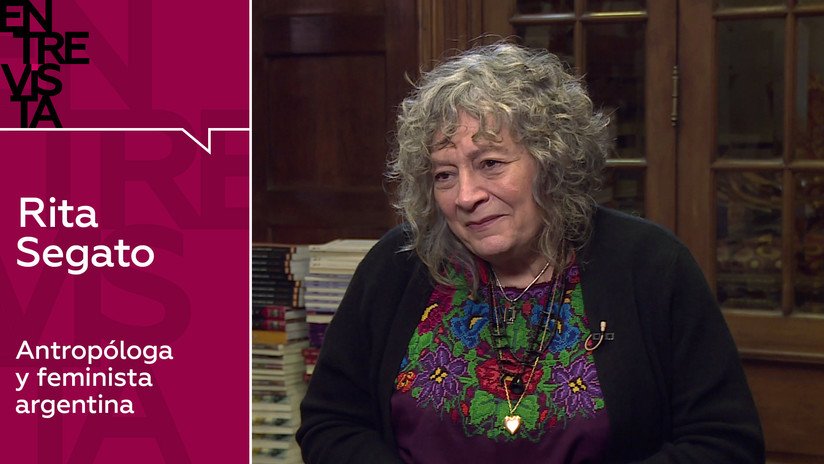 Rita Segato, antropóloga y feminista argentina: "Los crímenes contra las mujeres son vistos en general como un crimen menor"