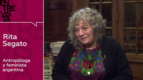 Rita Segato, antropóloga y feminista argentina: "Los crímenes contra las mujeres son vistos en general como un crimen menor"