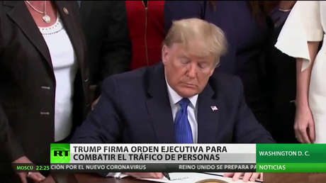 Trump firma una orden ejecutiva para combatir el tráfico de personas