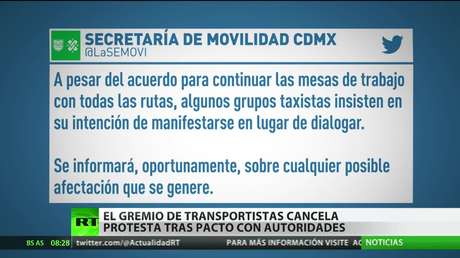 El gremio de transportistas cancela una protesta en la Ciudad de México tras un pacto con las autoridades