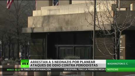 Arrestan en EE.UU. a cinco neonazis por planear ataques de odio contra periodistas