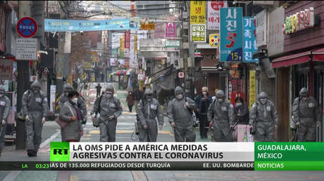 La OMS pide a los países americanos tomar medidas agresivas contra el coronavirus