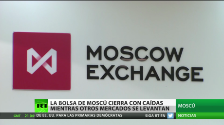 La bolsa de Moscú cierra con brusca caída mientras otros mercados se levantan