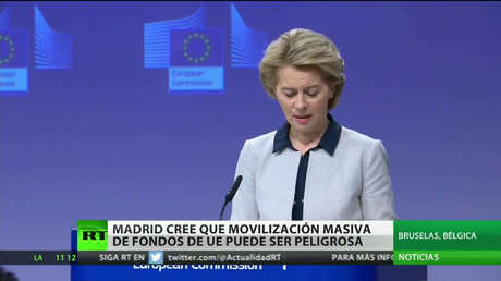 Madrid cree que la movilización masiva de fondos de UE para paliar el coronavirus puede ser peligrosa