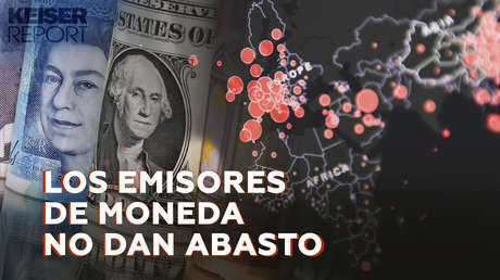 "Aparte del coronavirus, el mundo se enfrenta a la pandemia de la emisión de moneda"