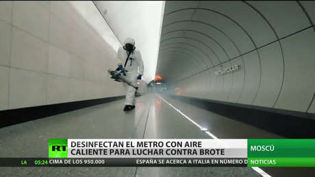 Desinfectan el metro de Moscú con aparatos de aire caliente para frenar el brote del coronavirus