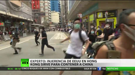 Experto: "La injerencia de Washington en Hong Kong busca contener a Pekín"