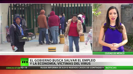 México: El Gobierno busca recuperar la economía y el empleo afectados por la pandemia