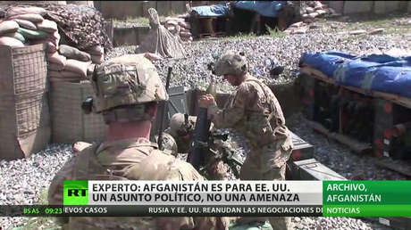 Experto: Afganistán es para Washington un asunto político, no una amenaza