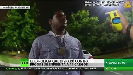 El policía que disparó contra Rayshard Brooks se enfrenta a 11 cargos